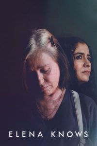 Nonton film Elena sabe (2023) terbaru sub indo di Layarkaca21 LK21 INDOXXI Cinema21 XX1