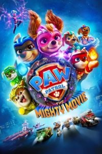 Nonton film PAW Patrol: The Mighty Movie (2023) terbaru sub indo di Layarkaca21 LK21 INDOXXI Cinema21 XX1