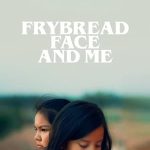 Nonton film Frybread Face and Me (2023) terbaru sub indo di Layarkaca21 LK21 INDOXXI Cinema21 XX1