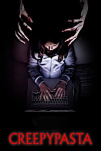 Nonton film Creepypasta (2023) terbaru sub indo di Layarkaca21 LK21 INDOXXI Cinema21 XX1