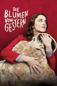 Nonton film Die Blumen von Gestern (2017) terbaru sub indo di Layarkaca21 LK21 INDOXXI Cinema21 XX1