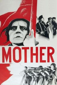 Nonton film Мать (1926) terbaru sub indo di Layarkaca21 LK21 INDOXXI Cinema21 XX1