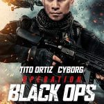 Nonton film Operation Black Ops (2023) terbaru sub indo di Layarkaca21 LK21 INDOXXI Cinema21 XX1