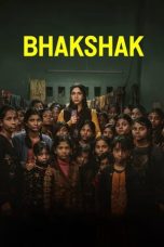 Nonton film भक्षक (2024) terbaru sub indo di Layarkaca21 LK21 INDOXXI Cinema21 XX1