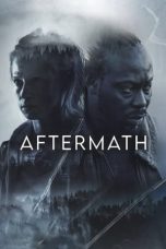 Nonton film Aftermath (2024) terbaru sub indo di Layarkaca21 LK21 INDOXXI Cinema21 XX1