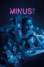 Nonton film Minus 31: The Nagpur Files (2023) terbaru sub indo di Layarkaca21 LK21 INDOXXI Cinema21 XX1