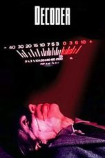 Nonton film Decoder (1984) terbaru sub indo di Layarkaca21 LK21 INDOXXI Cinema21 XX1