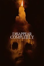 Nonton film Desaparecer Por Completo (2024) terbaru sub indo di Layarkaca21 LK21 INDOXXI Cinema21 XX1