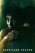 Nonton film Temporada de huracanes (2023) terbaru sub indo di Layarkaca21 LK21 INDOXXI Cinema21 XX1