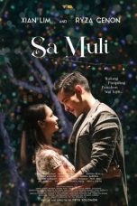 Nonton film Sa Muli (2023) terbaru sub indo di Layarkaca21 LK21 INDOXXI Cinema21 XX1