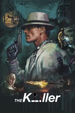 Nonton film The Killer (2023) terbaru sub indo di Layarkaca21 LK21 INDOXXI Cinema21 XX1