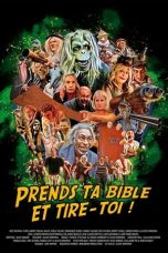 Nonton film Prends ta bible et tire-toi ! (2023) terbaru sub indo di Layarkaca21 LK21 INDOXXI Cinema21 XX1