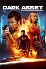 Nonton film Dark Asset (2023) terbaru sub indo di Layarkaca21 LK21 INDOXXI Cinema21 XX1
