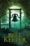 Nonton film The Bell Keeper (2023) terbaru sub indo di Layarkaca21 LK21 INDOXXI Cinema21 XX1