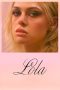 Nonton film Lola (2024) terbaru sub indo di Layarkaca21 LK21 INDOXXI Cinema21 XX1