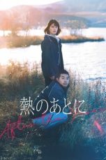 Nonton film 熱のあとに (2024) terbaru sub indo di Layarkaca21 LK21 INDOXXI Cinema21 XX1