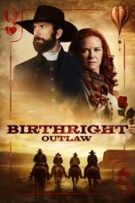 Nonton film Birthright Outlaw (2023) terbaru sub indo di Layarkaca21 LK21 INDOXXI Cinema21 XX1