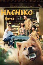 Nonton film 忠犬八公 (2023) terbaru sub indo di Layarkaca21 LK21 INDOXXI Cinema21 XX1