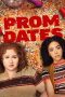 Nonton film Prom Dates (2024) terbaru sub indo di Layarkaca21 LK21 INDOXXI Cinema21 XX1