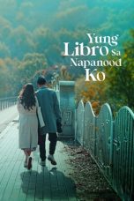Nonton film Yung Libro sa Napanood Ko (2023) terbaru sub indo di Layarkaca21 LK21 INDOXXI Cinema21 XX1