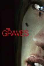 Nonton film The Graves (2010) terbaru sub indo di Layarkaca21 LK21 INDOXXI Cinema21 XX1