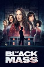 Nonton film The Black Mass (2024) terbaru sub indo di Layarkaca21 LK21 INDOXXI Cinema21 XX1