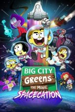 Nonton film Big City Greens the Movie: Spacecation (2024) terbaru sub indo di Layarkaca21 LK21 INDOXXI Cinema21 XX1