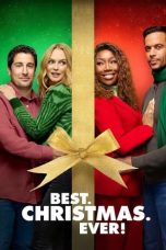 Nonton film Best. Christmas. Ever! (2023) terbaru sub indo di Layarkaca21 LK21 INDOXXI Cinema21 XX1