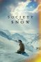 Nonton film La sociedad de la nieve (2023) terbaru sub indo di Layarkaca21 LK21 INDOXXI Cinema21 XX1