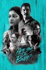 Nonton film ஆர் யூ ஓகே பேபி? (2023) terbaru sub indo di Layarkaca21 LK21 INDOXXI Cinema21 XX1