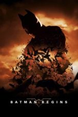 Nonton film Batman Begins (2005) terbaru sub indo di Layarkaca21 LK21 INDOXXI Cinema21 XX1
