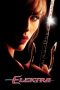 Nonton film Elektra (2005) terbaru sub indo di Layarkaca21 LK21 INDOXXI Cinema21 XX1