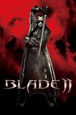 Nonton film Blade II (2002) terbaru sub indo di Layarkaca21 LK21 INDOXXI Cinema21 XX1