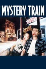 Nonton film Mystery Train (1989) terbaru sub indo di Layarkaca21 LK21 INDOXXI Cinema21 XX1