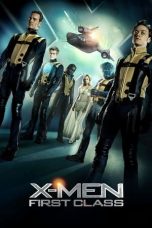 Nonton film X-Men: First Class (2011) terbaru sub indo di Layarkaca21 LK21 INDOXXI Cinema21 XX1