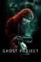 Nonton film Ghost Project (2023) terbaru sub indo di Layarkaca21 LK21 INDOXXI Cinema21 XX1