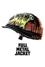 Nonton film Full Metal Jacket (1987) terbaru sub indo di Layarkaca21 LK21 INDOXXI Cinema21 XX1