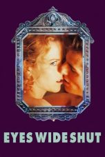 Nonton film Eyes Wide Shut (1999) terbaru sub indo di Layarkaca21 LK21 INDOXXI Cinema21 XX1