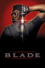Nonton film Blade (1998) terbaru sub indo di Layarkaca21 LK21 INDOXXI Cinema21 XX1