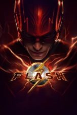 Nonton film The Flash (2023) terbaru sub indo di Layarkaca21 LK21 INDOXXI Cinema21 XX1