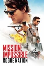 Nonton film Mission: Impossible – Rogue Nation (2015) terbaru sub indo di Layarkaca21 LK21 INDOXXI Cinema21 XX1
