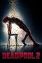 Nonton film Deadpool 2 (2018) terbaru sub indo di Layarkaca21 LK21 INDOXXI Cinema21 XX1