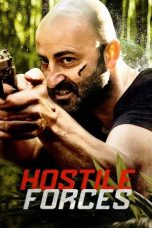 Nonton film Hostile Forces (2023) terbaru sub indo di Layarkaca21 LK21 INDOXXI Cinema21 XX1