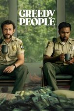 Nonton film Greedy People (2024) terbaru sub indo di Layarkaca21 LK21 INDOXXI Cinema21 XX1