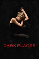 Nonton film Dark Places (2015) terbaru sub indo di Layarkaca21 LK21 INDOXXI Cinema21 XX1