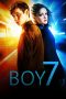 Nonton film Boy 7 (2015) terbaru sub indo di Layarkaca21 LK21 INDOXXI Cinema21 XX1