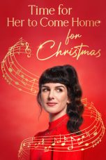 Nonton film Time for Her to Come Home for Christmas (2023) terbaru sub indo di Layarkaca21 LK21 INDOXXI Cinema21 XX1