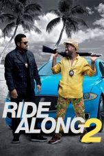 Nonton film Ride Along 2 (2016) terbaru sub indo di Layarkaca21 LK21 INDOXXI Cinema21 XX1