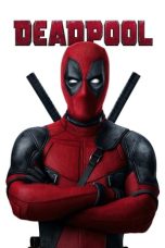 Nonton film Deadpool (2016) terbaru sub indo di Layarkaca21 LK21 INDOXXI Cinema21 XX1