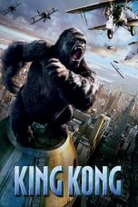Nonton film King Kong (2005) terbaru sub indo di Layarkaca21 LK21 INDOXXI Cinema21 XX1